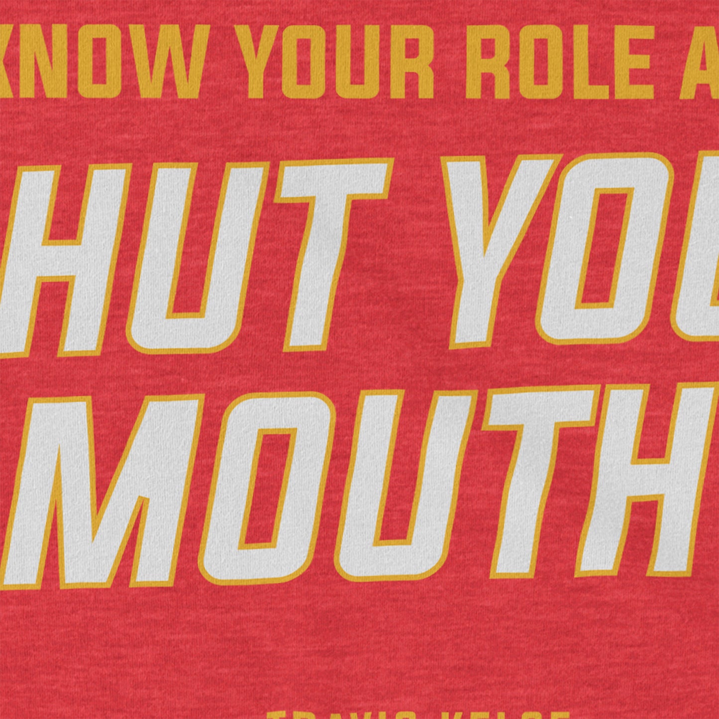 KC Swah Kansas City Chiefs red, yellow, white SHUT YOUR MOUTH on heather red unisex t-shirt closeup details of printed graphics