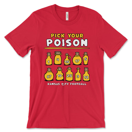 KC Swag - Kansas City Chiefs PICK YOUR POISON on red unisex t-shirt