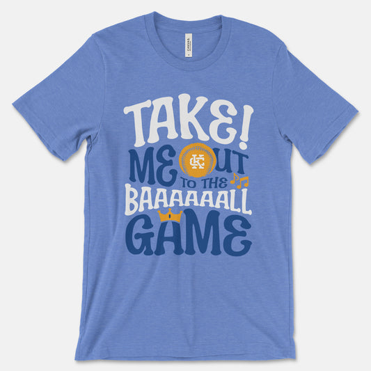KC Swag - Kansas City Royals, Take Me Out To The KC Ball Game design on heather columbia blue unisex t-shirt 