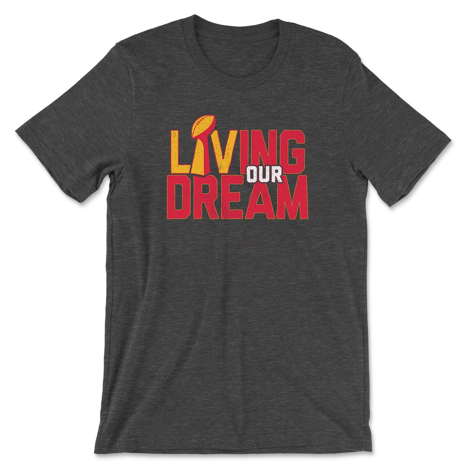 KC Swag Kansas City Chiefs red/yellow/white L(Lombardi trophy)IVING OUR DREAM on dark heather grey t-shirt