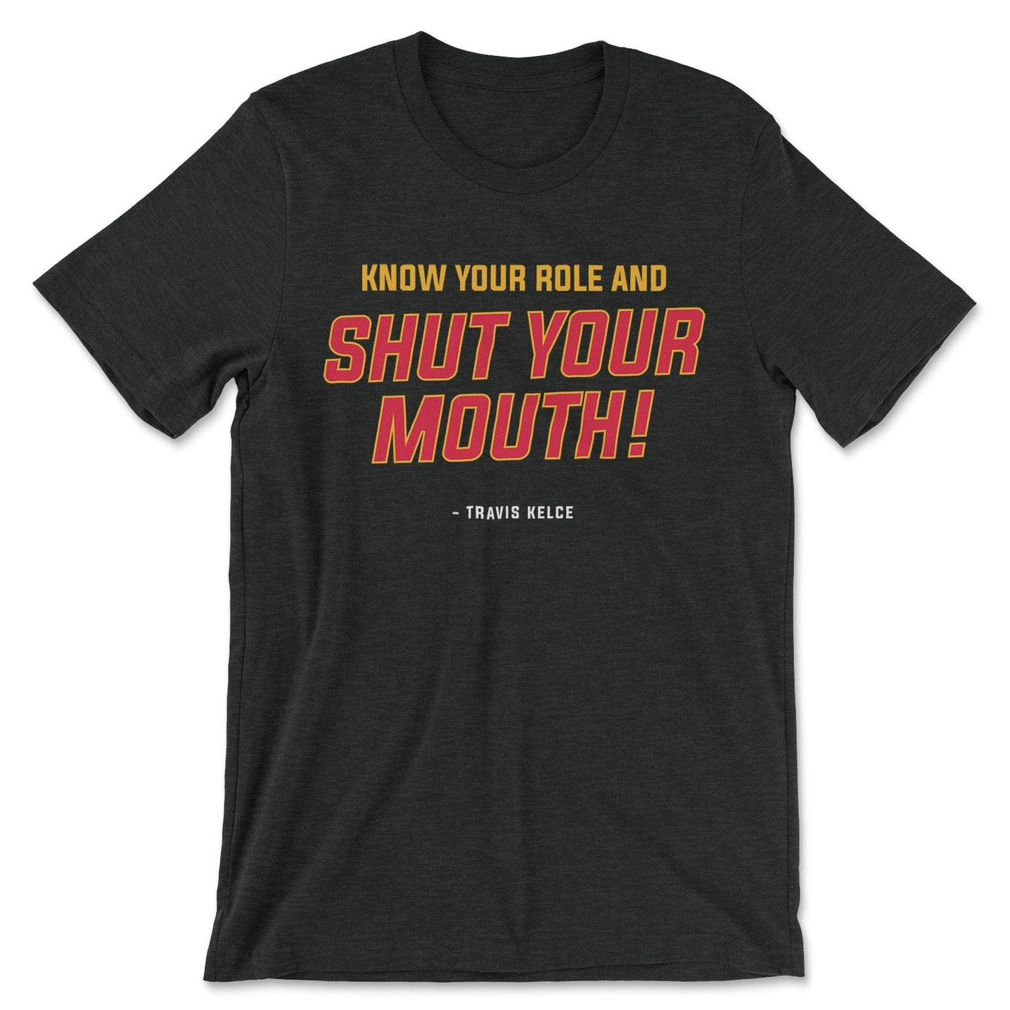 KC Swah Kansas City Chiefs red, yellow, white SHUT YOUR MOUTH on heather black unisex t-shirt 