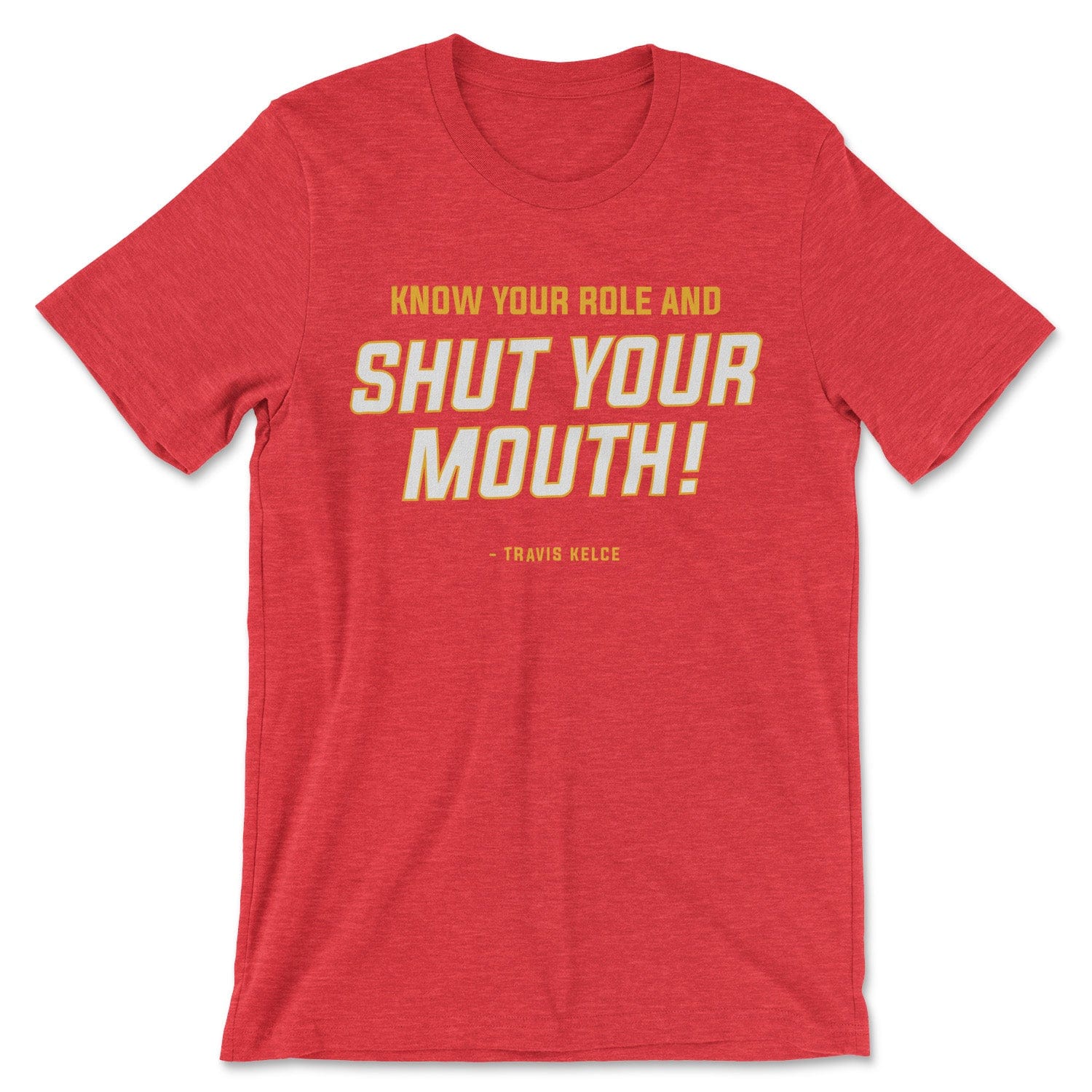 KC Swah Kansas City Chiefs red, yellow, white SHUT YOUR MOUTH on heather red unisex t-shirt 
